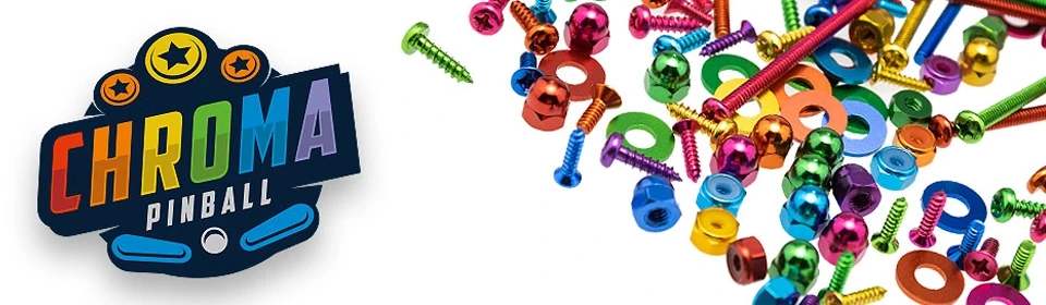 Chroma Pinball Screws
